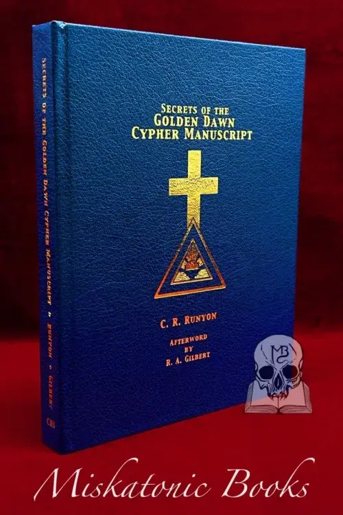 Secrets of the Golden Dawn Cypher Manuscript