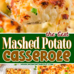 Three image collage showing mashed potato casserole recipe in white baking dish topped with green onions. Center color block with text overlay.