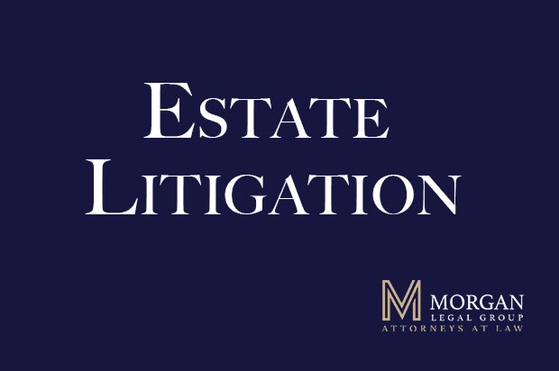 Estate Litigation