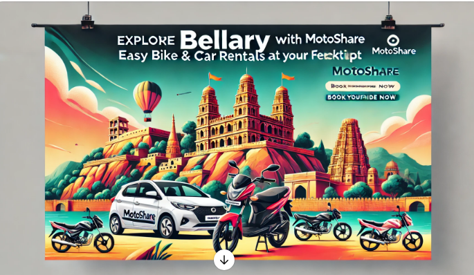 Explore Bellary Like Never Before with Motoshare: Seamless Bike & Car Rentals for Your Adventure