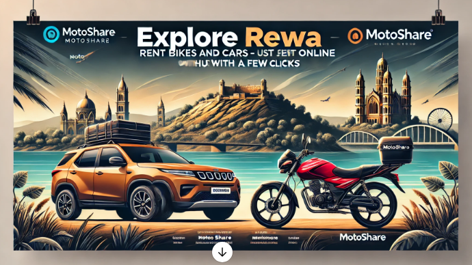 Explore Rewa with Ease: Rent Bikes and Cars Online with Motoshare