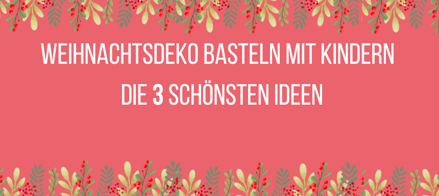 Weihnachtsdeko-basteln