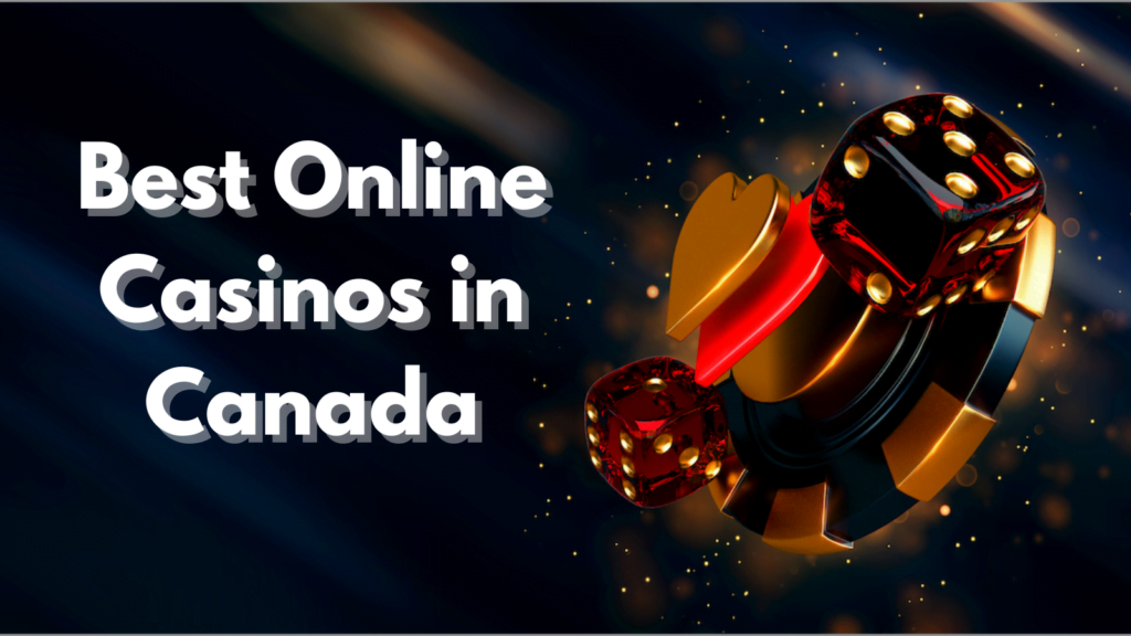 Best Online Casinos in Canada