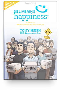 Delivering Happiness: A Path to Profits, Passion, and Purpose