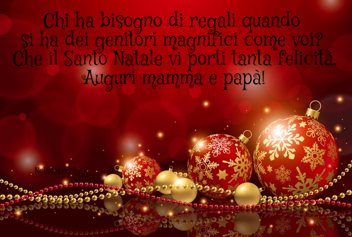 Frasi Di Natale Per I Nipotini.Auguri Di Natale Per I Genitori Buon Natale Mamma E Papa Notiziesecche Frasi Aforismi E Citazioni