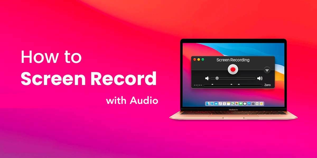 How to Record a Computer Screen with Audio