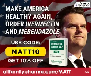 Make America healthy again. Order Ivermectin and Mebendazole at allfamilypharma.com/matt