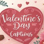 Best Valentine's Day Captions