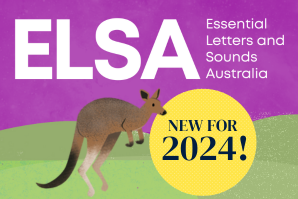 Essential Letters and Sounds Australia (ELSA)