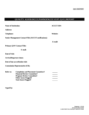 QUALITY ASSURANCE/UNANNOUNCED VISIT (QAV) REPORT