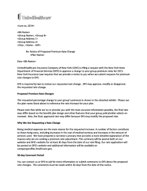 , , Re: Notice of Proposed Premium Rate Change Dear : UnitedHealthcare Insurance Company of New York (UHIC) is filing a request with the New York State Department of Financial Services (DFS) to approve a change to your group premium rates