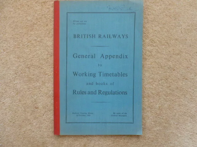 BRITISH RAILWAYS GENERAL Appendix To Working Timetables And Books Of R ...