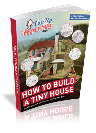 step by step guide how to build a tiny house