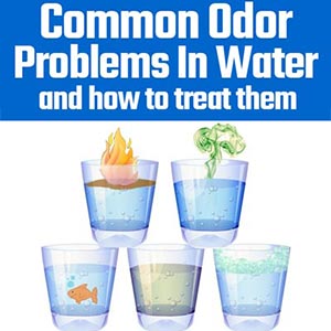 Common Odor Problems in Water