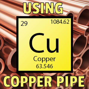 Using Copper Pipe