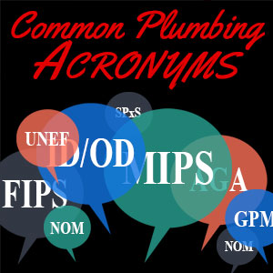 Common Plumbing Acronyms