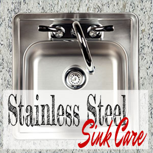 How to Clean and Maintain a Stainless Steel Sink