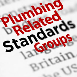 Plumbing-Related Standards Groups