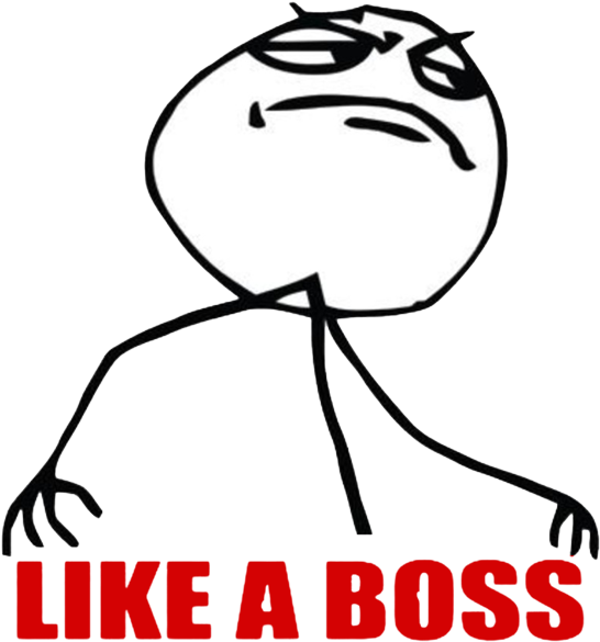 Like A Boss Meme PNG File