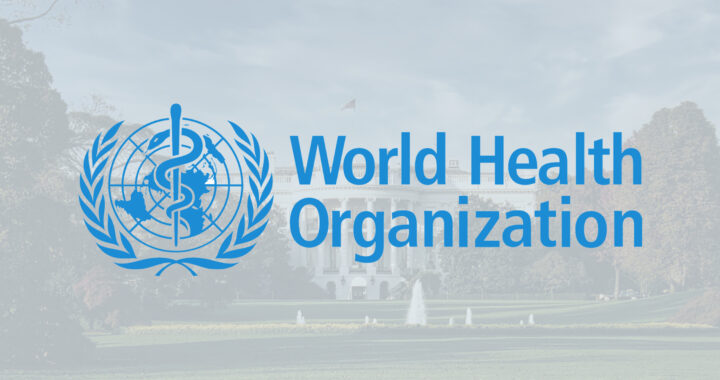 Logo of the World Health Prganization with the U.S. White House on the background for the article "Why Is Trump Withdrawing the U.S. from the World Health Organization?"