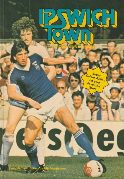 Ipswich Town Annual 1981