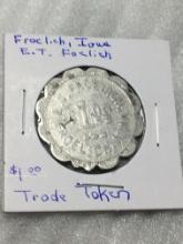 E.T. Froeligh, Froeleigh Iowa $1.00 Trade Token