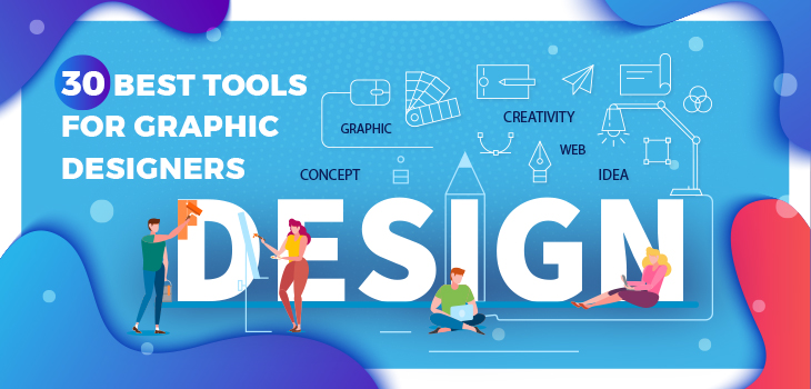 30 Best Tools for Graphic Designers