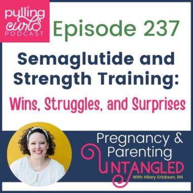 Episode 237 Semaglutide and Strength training: Wins, struggles and surprises