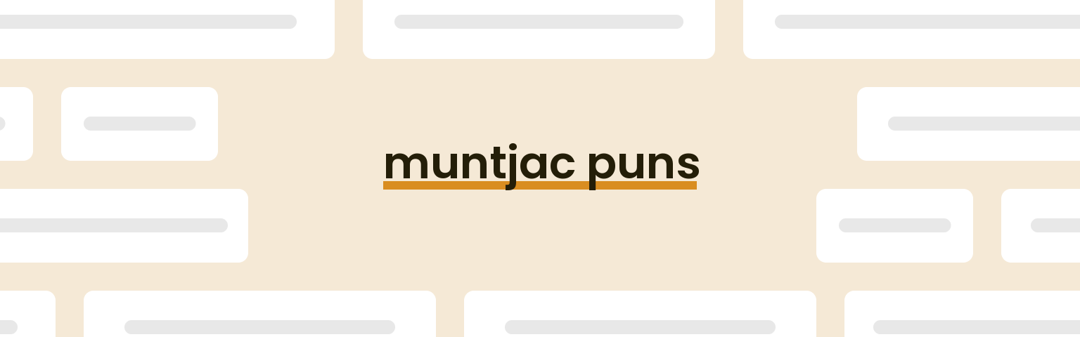 muntjac-puns