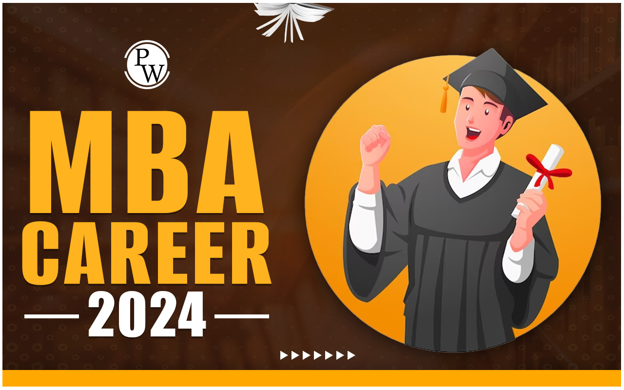 MBA Career 2024 Highest Paying Job Roles And Salary Offered Worldwide