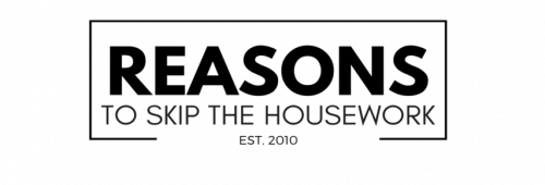 REASONS TO SKIP THE HOUSEWORK - Reasons To Skip The Housework is a daily DIY resource for anyone wanting to skip their housework to cook, craft, decorate, celebrate, travel and play.  Life is short, skip your housework and cook or create something new today with all of the tutorials and recipes shared daily.