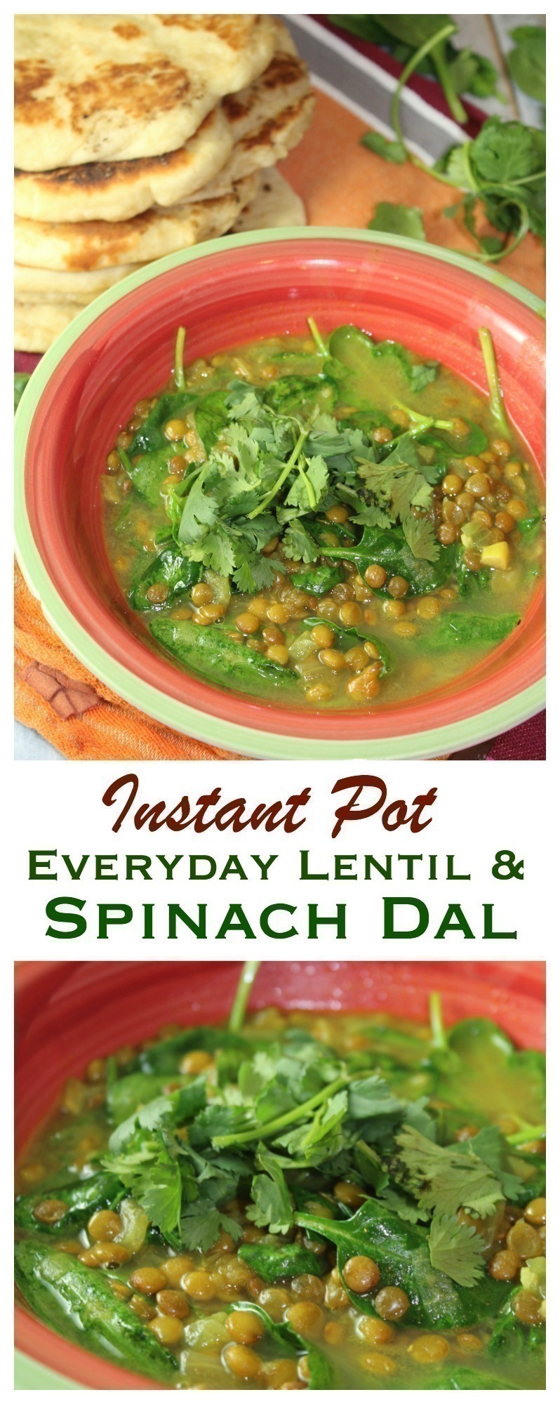 Everyday Lentil & Spinach Dal {Instant Pot}