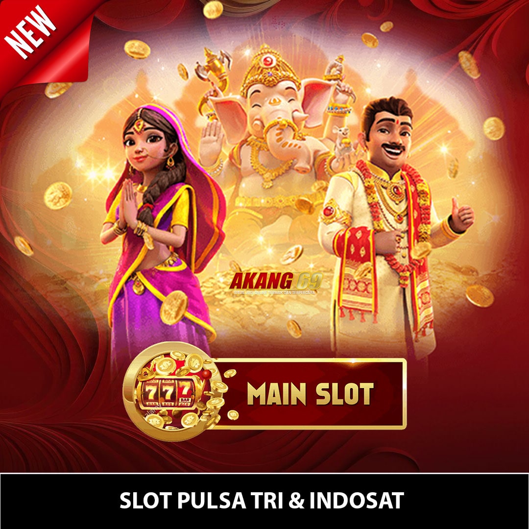 Slot Pulsa Tri dan Indosat : Slot Gacor Deposit Pulsa Tanpa Potongan 10000 Terpercaya