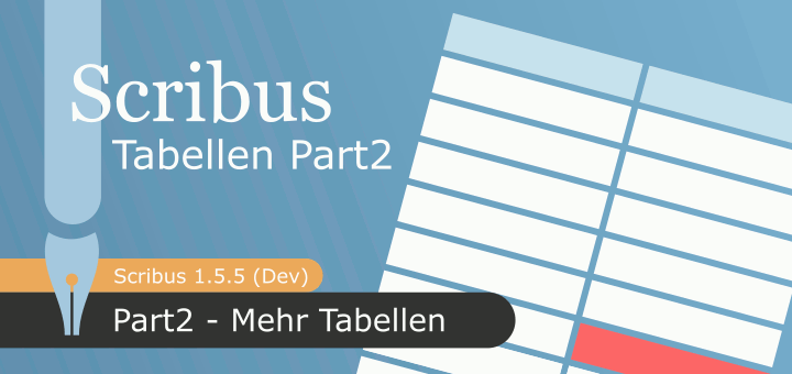 Tabellen in Scribus 1.5.5