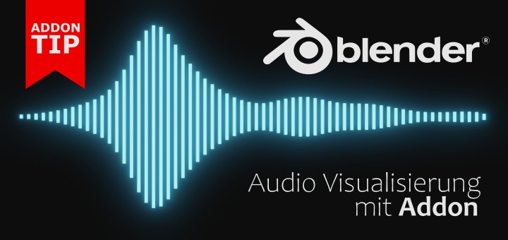 Blender Audio Visualirierung Addon