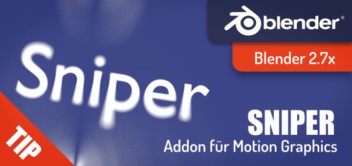 Blender Sniper Addon for Motion Graphics