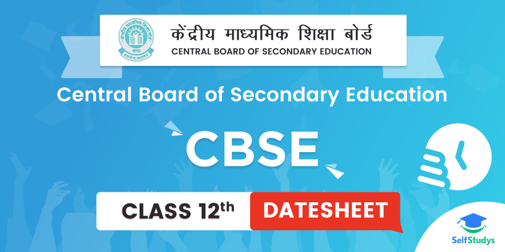 CBSE Class 12 Date Sheet 2024, CBSE Class 12 Date Sheet PDF, CBSE Class 12th Date Sheet 2024, CBSE Class 12 Board Exam Date Sheet 2024, How to Download the CBSE Class 12 Date Sheet 2024, CBSE Date Sheet 2024 Class 12, CBSE Class 12 Date Sheet 2024 for Practical Exams, CBSE 12th Exam Date Sheet 2024