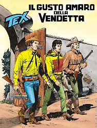 Il gusto amaro della vendetta - Tex 769