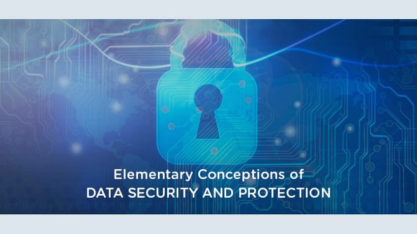 Elementary Conceptions of Data Security and Protection