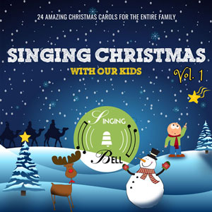 Singing Christmas with Our Kids Vol. 1 - Album