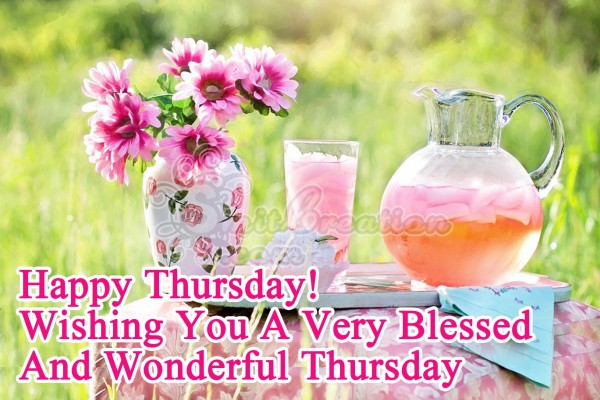 Have A Blessed Thursday