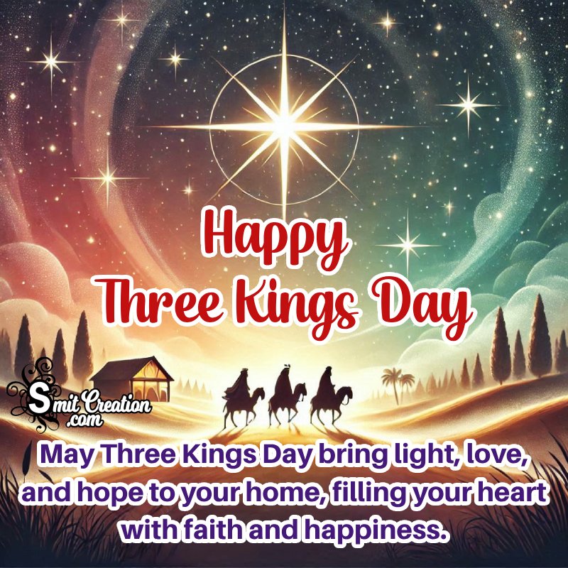 Happy Three Kings Day Wonderful Wishing Pic