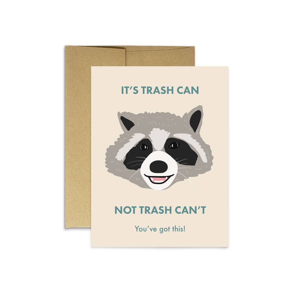 Its Trash Can Not Trash Can't - Raccoon Greeting Card – Snark Gifts