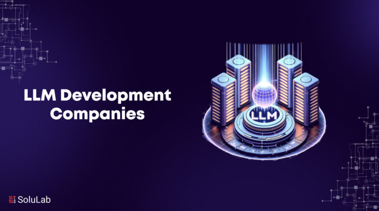 LLM Development Companies