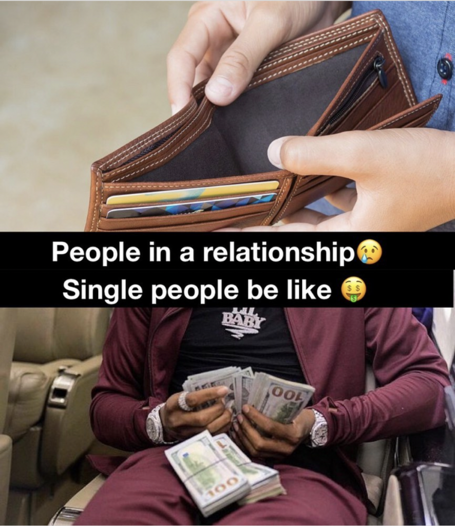 Single funny memes: single people more money