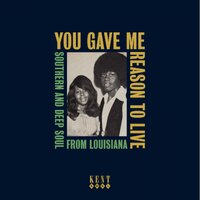 You Gave Me Reason To Live - Southern & Deep Soul - VA - Kent Records CD  image