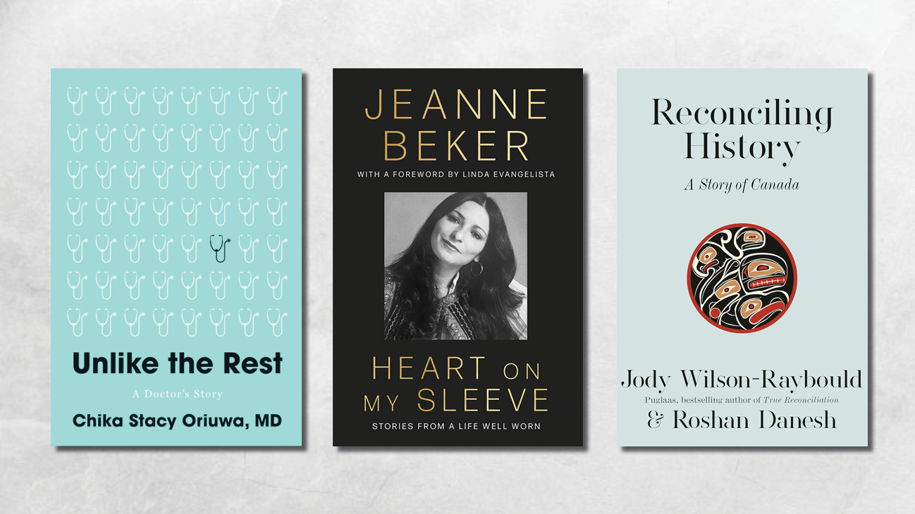 New books by Dr. Chika Stacy Oriuwa, Jeanne Beker, and The Hon. Jody Wilson-Raybould