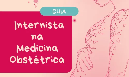 Guia do Internista na Medicina Obstétrica