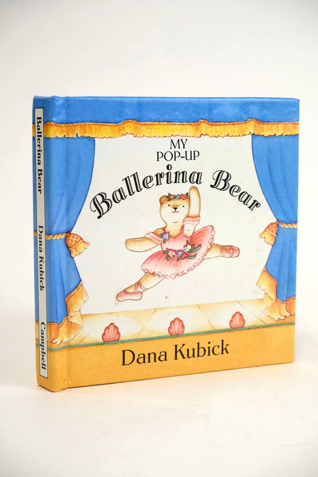 Photo of MY POP-UP BALLERINA BEAR written by Kubick, Dana illustrated by Kubick, Dana published by Campbell Books (STOCK CODE: 1329121)  for sale by Stella & Rose's Books