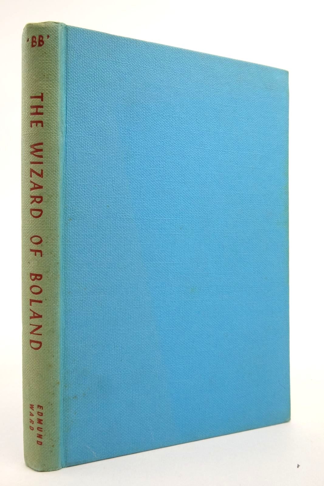 Photo of THE WIZARD OF BOLAND written by BB,  illustrated by BB,  published by Edmund Ward Ltd. (STOCK CODE: 2137495)  for sale by Stella & Rose's Books